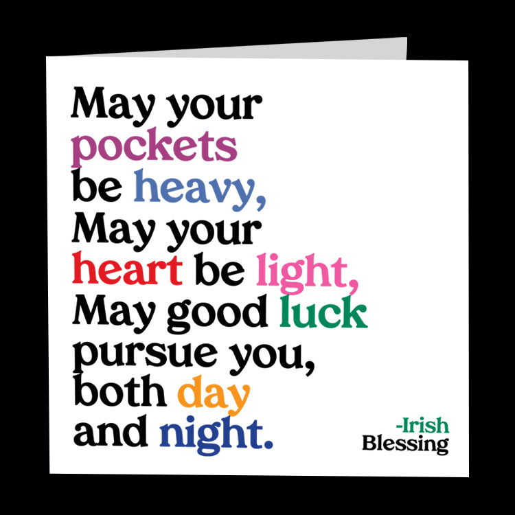 "may your pockets be heavy" card