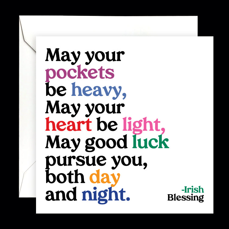 "may your pockets be heavy" card