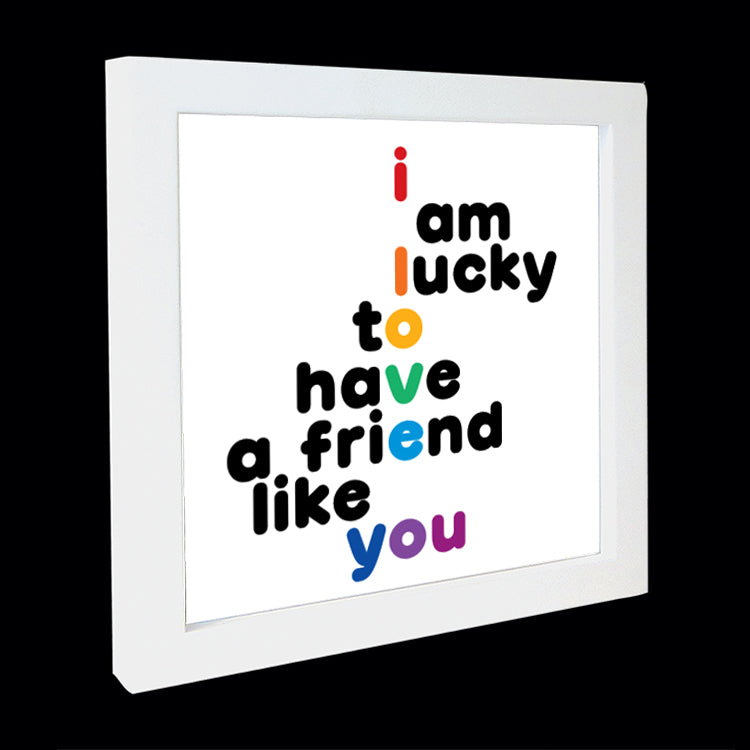 "lucky to have a friend like you" card