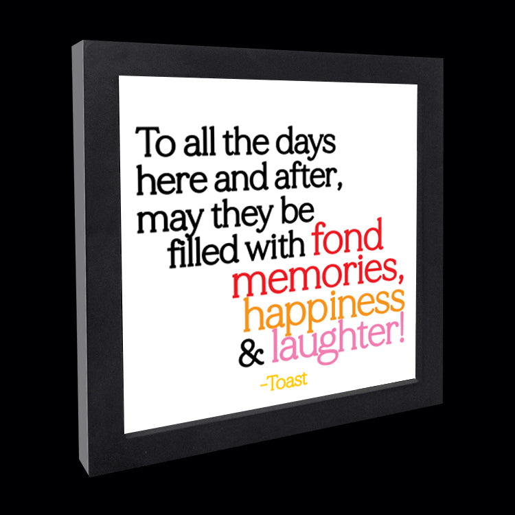"to all the days" card