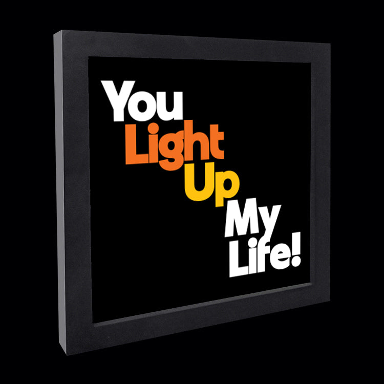 "you light up my life!" card