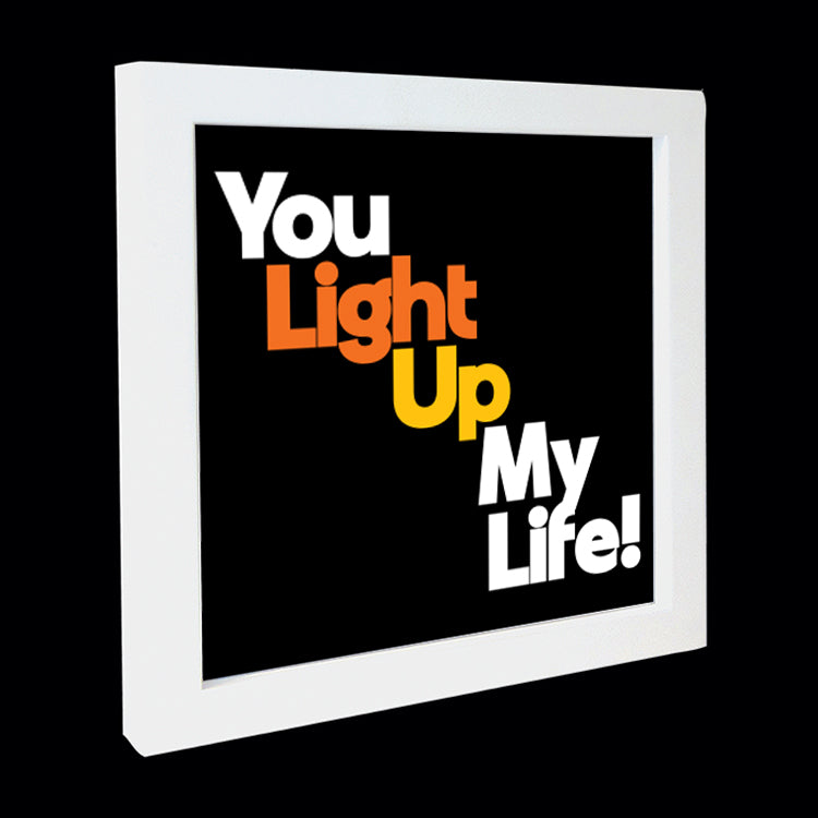 "you light up my life!" card
