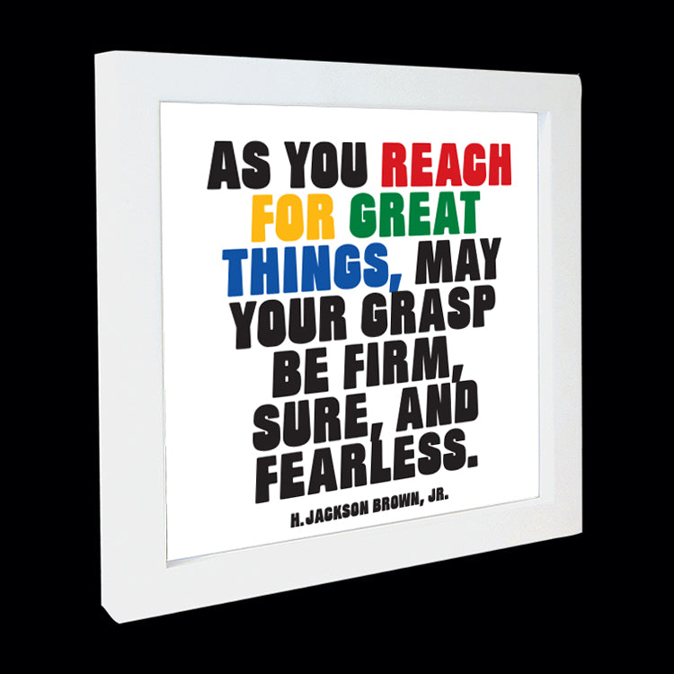 "reach for great things" card