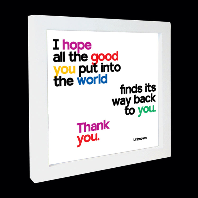 "i hope all the good you put into the world" card