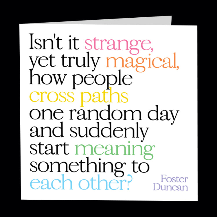 "isn't it strange" card