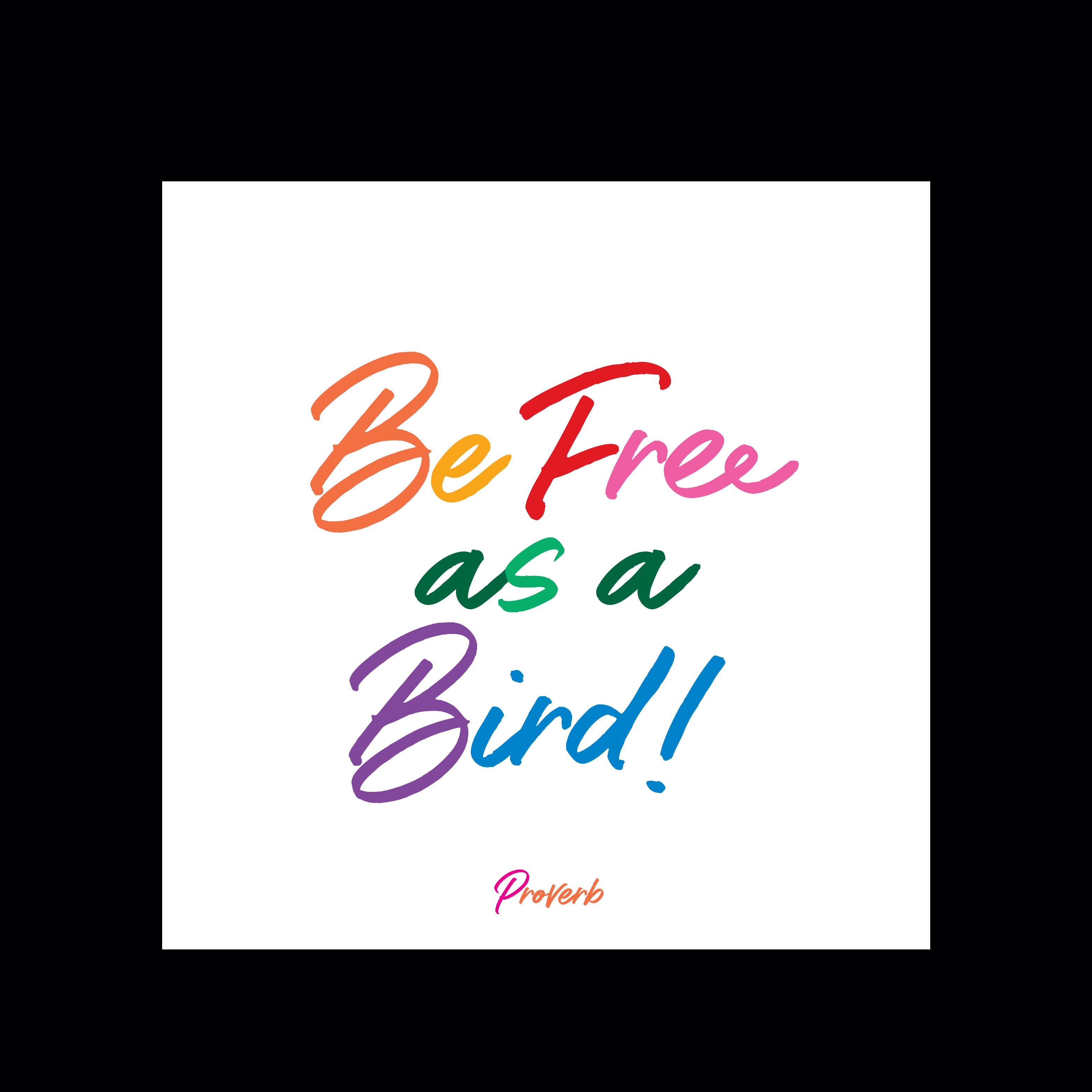 "be free as a bird!" magnet