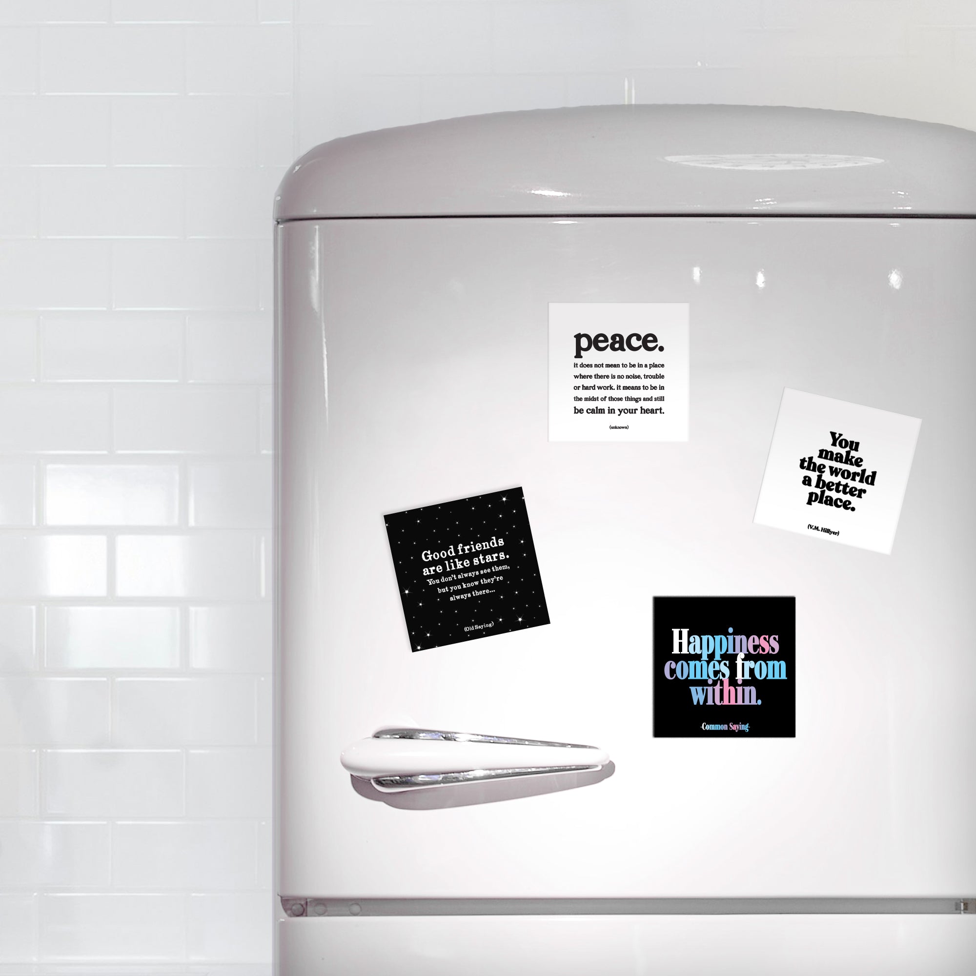 "happiness comes from within" magnet