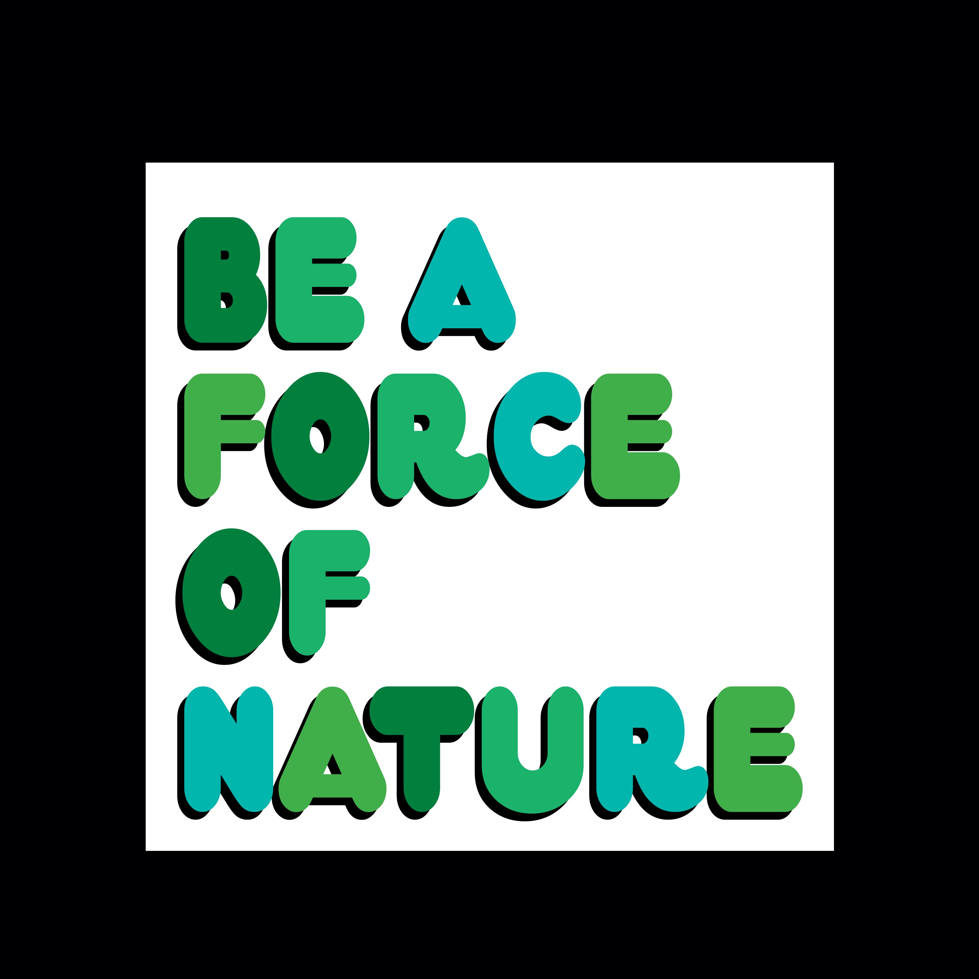 "be a force of nature" magnet