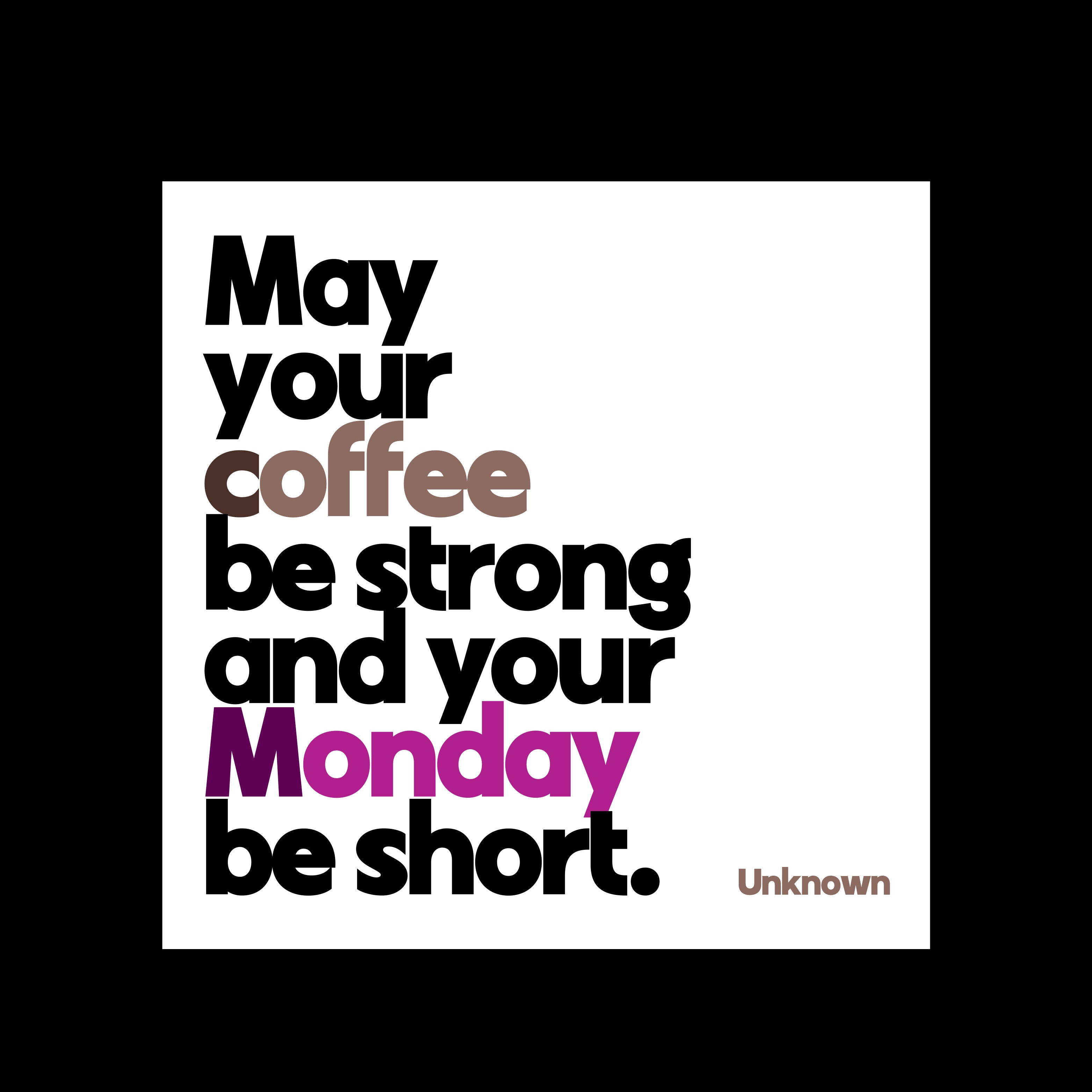 "may your coffee be strong" magnet
