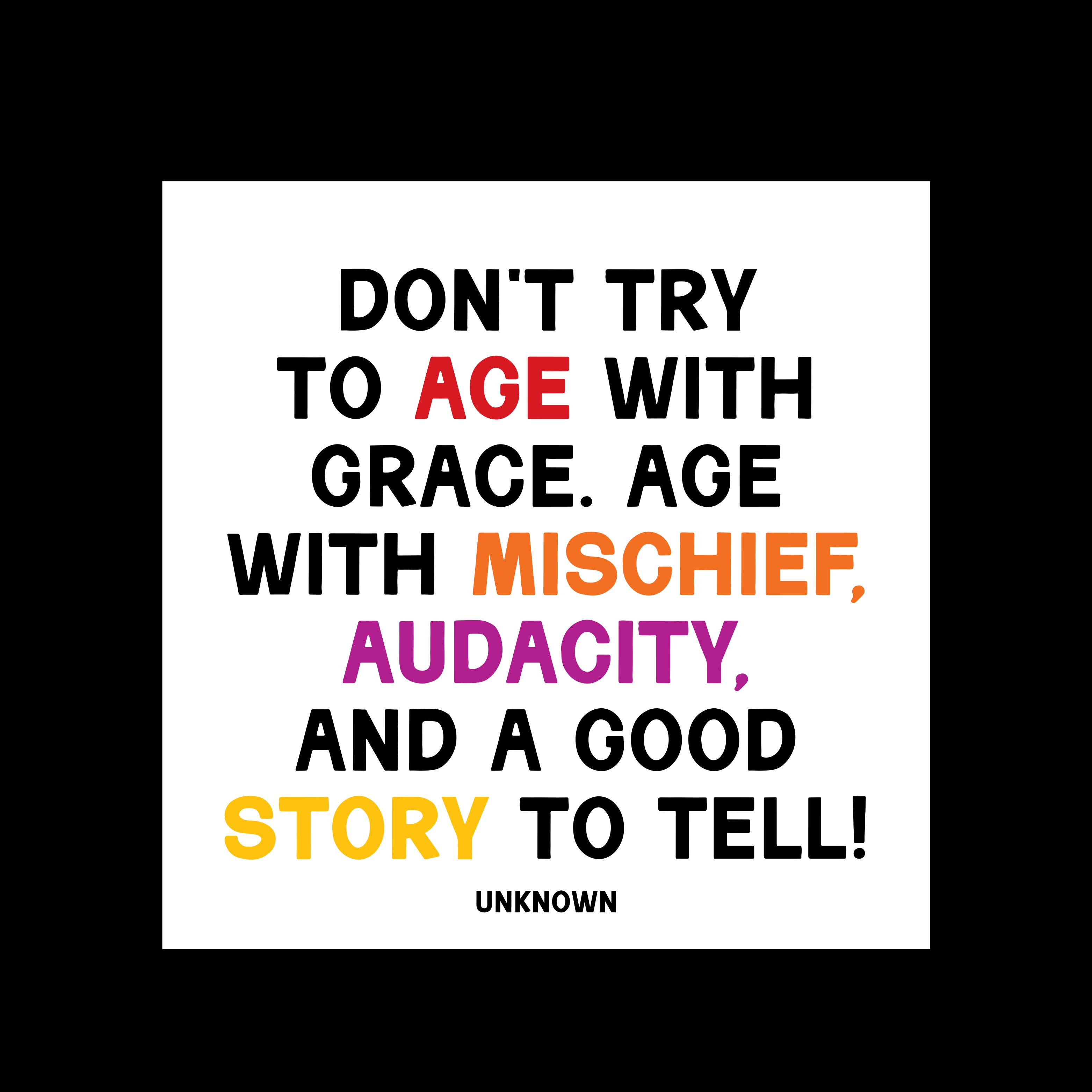 "don't age with grace" magnet