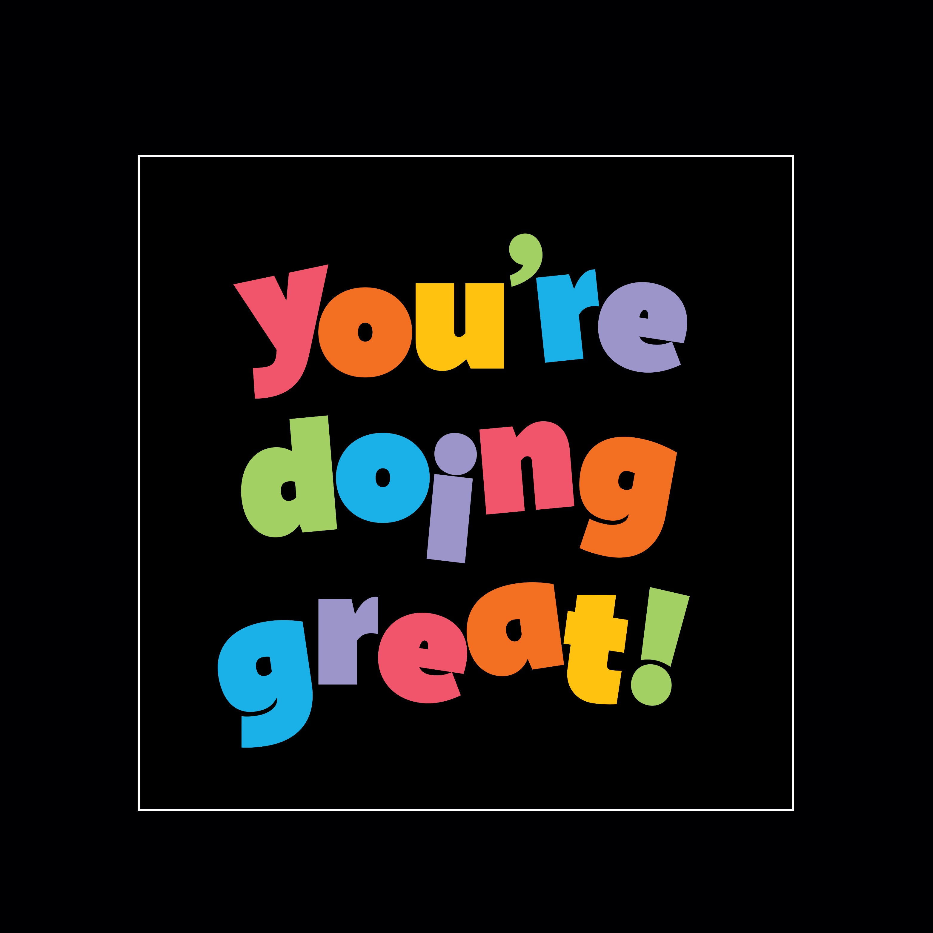 "you're doing great!" magnet