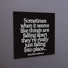 "falling into place" magnet