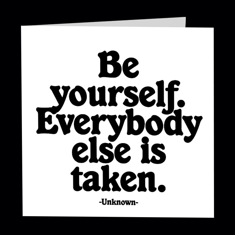 "be yourself" card