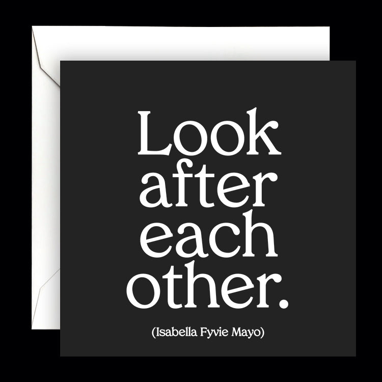 "look after each other" card