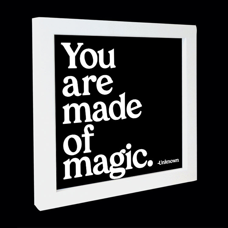 "you are made of magic" card