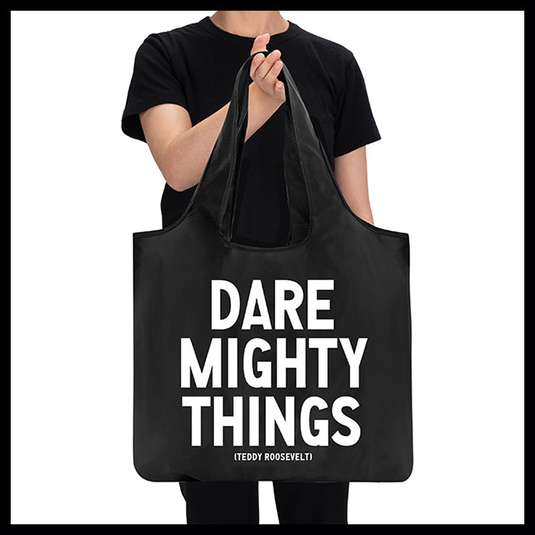 "dare mighty things" fold-up bag