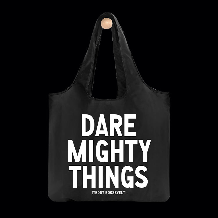"dare mighty things" fold-up bag