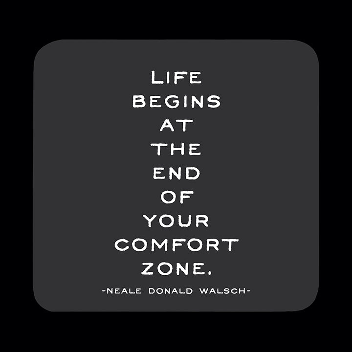 "comfort zone" coaster