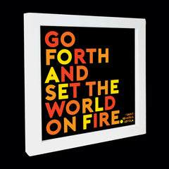 "go forth set world on fire" card