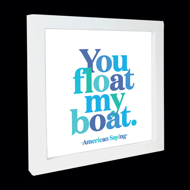 "you float my boat" card