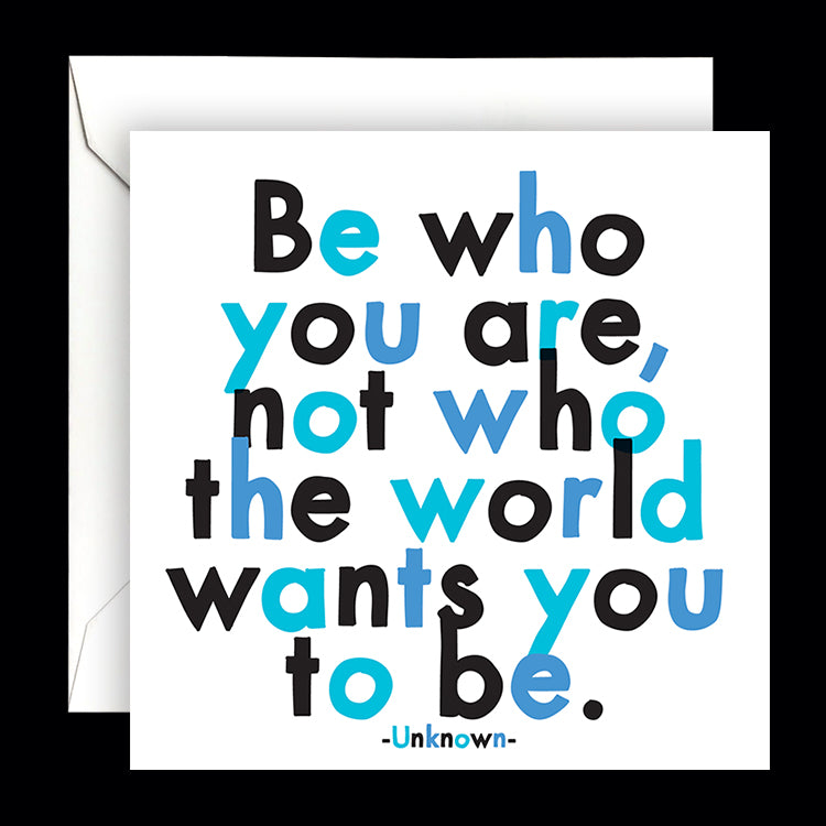 "be who you are" card