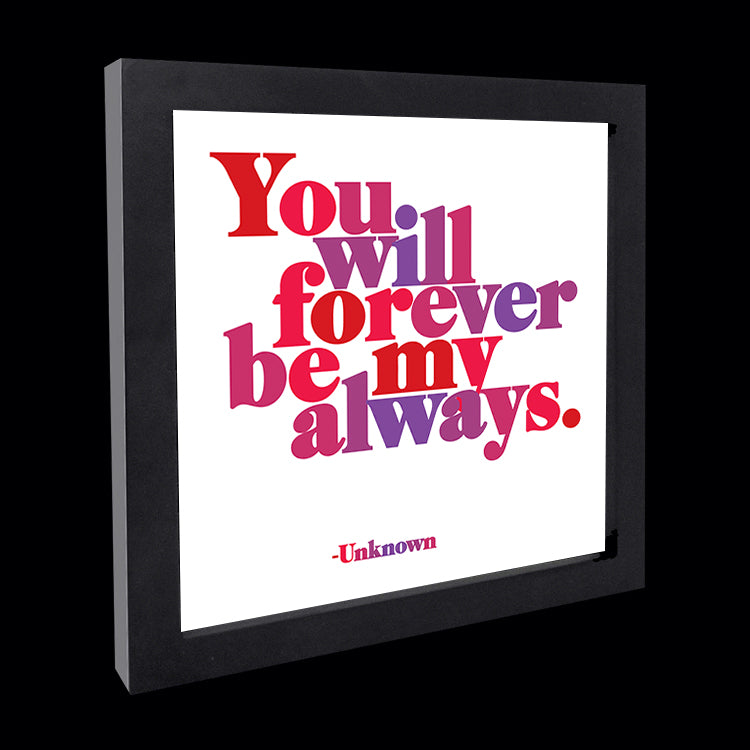 "forever be my always" card