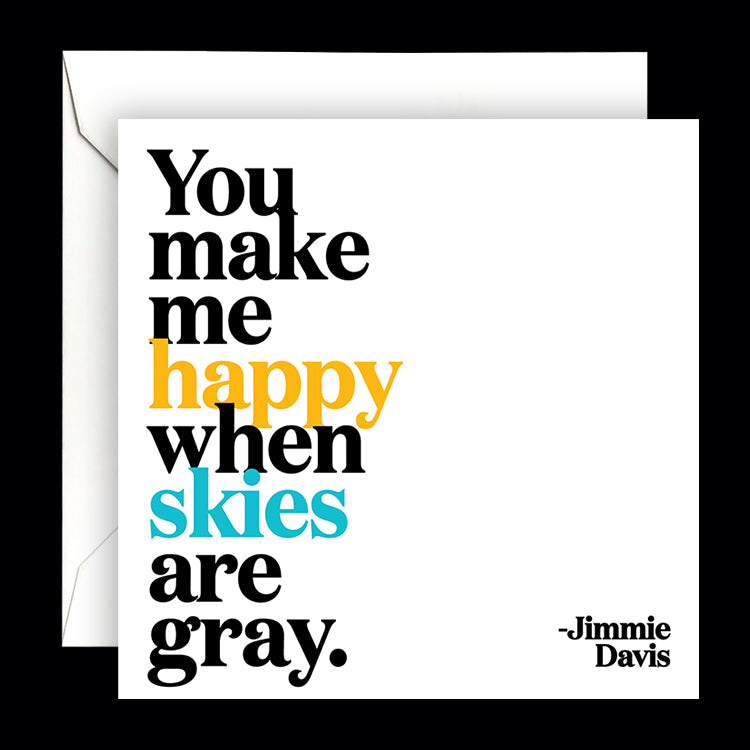 "you make me happy" card