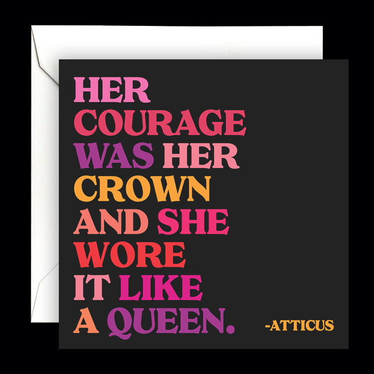 "her courage was her crown" card