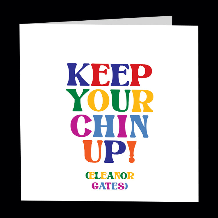 "keep your chin up" card