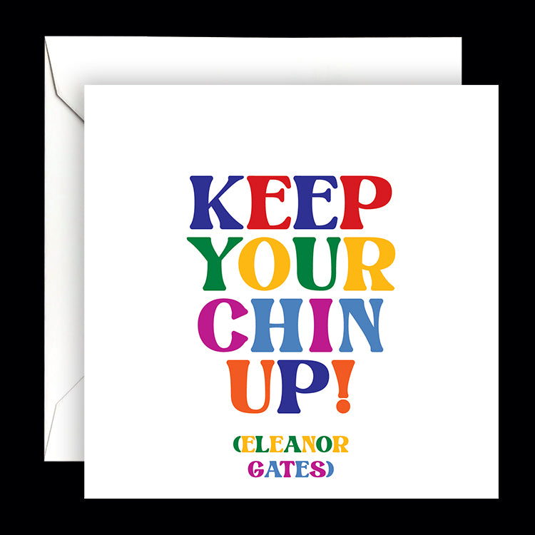 "keep your chin up" card