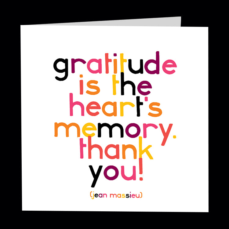 "gratitude is the heart's memory" card
