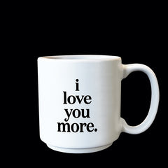 "i love you more" mini mug