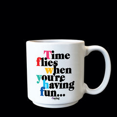 "time flies" mini mug