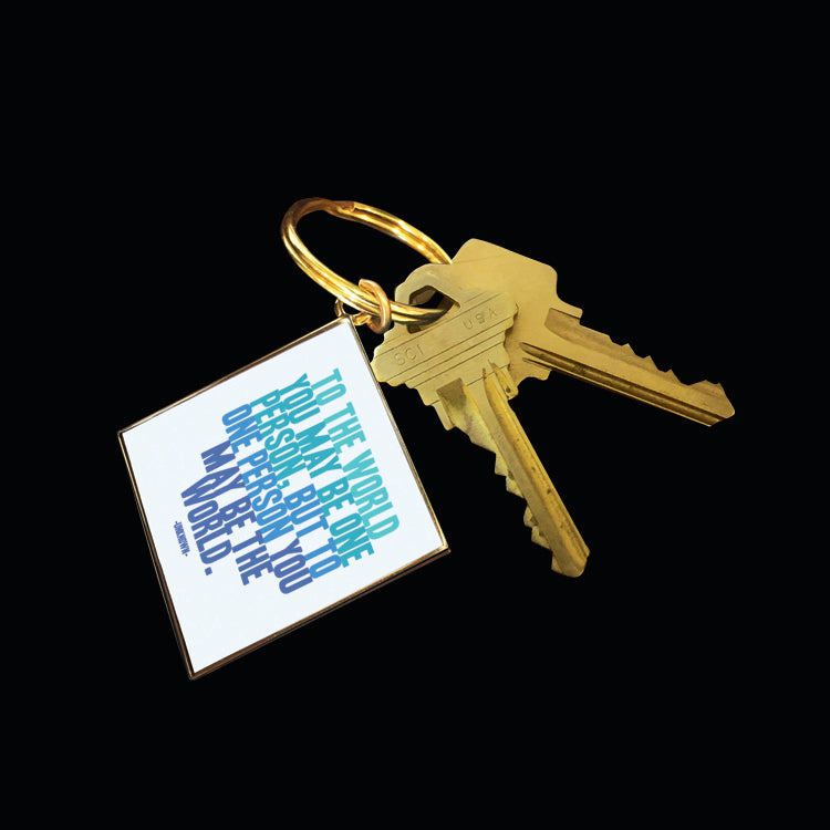 "to the world" keychain