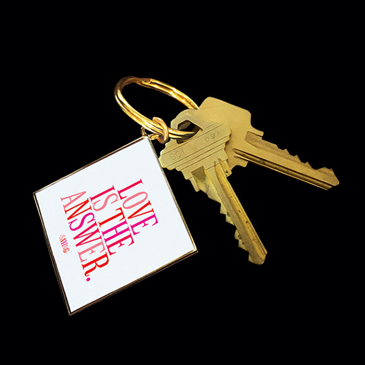 "love is the answer" keychain