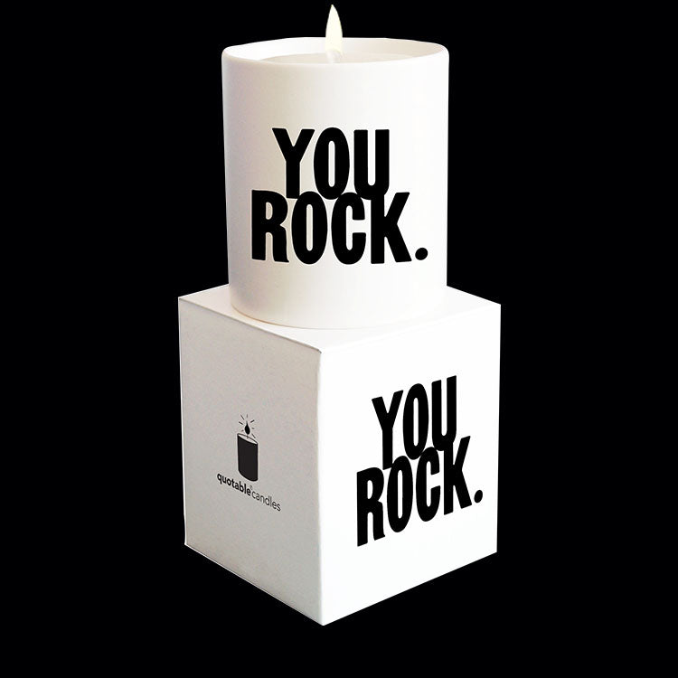 "you rock." candle