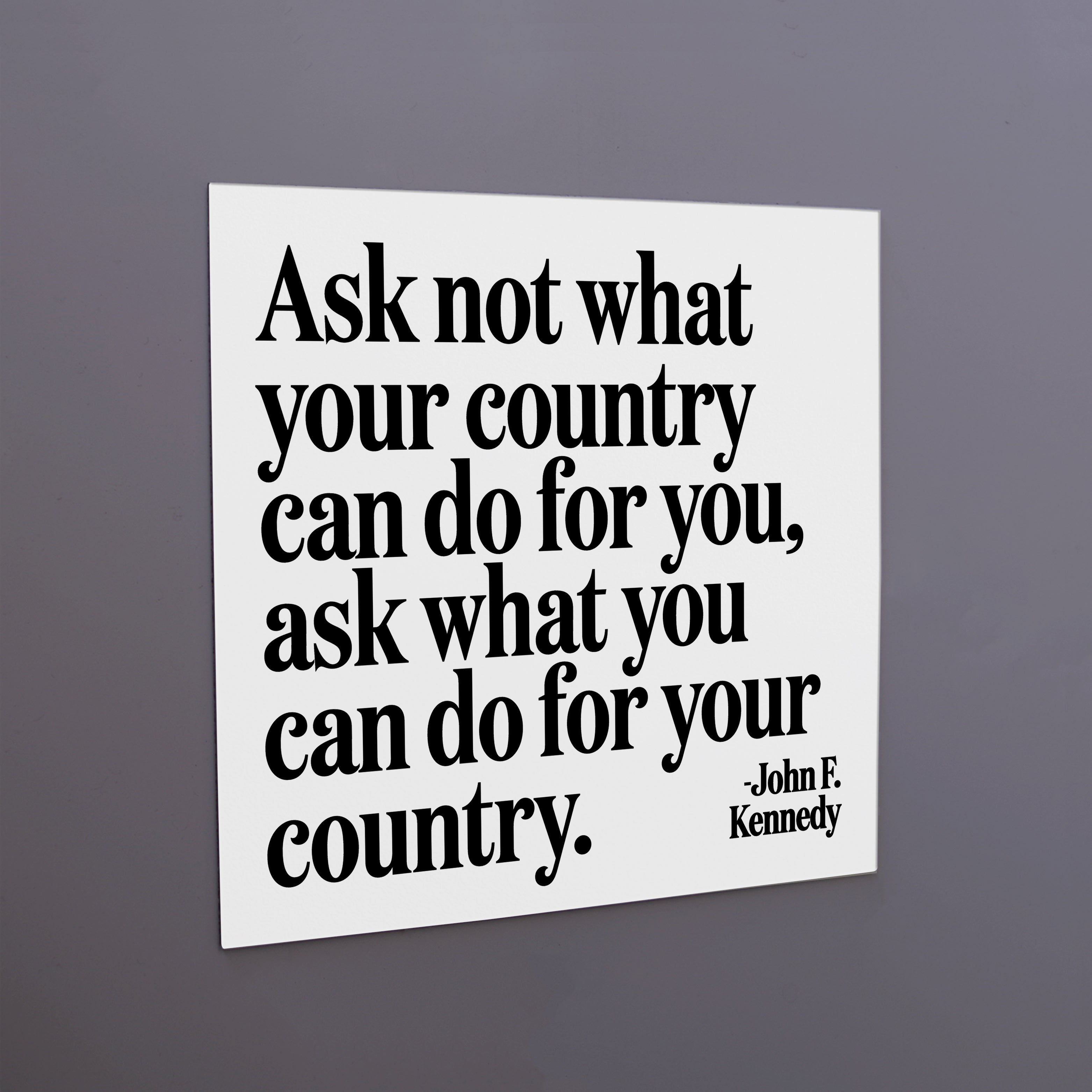"ask not what" magnet