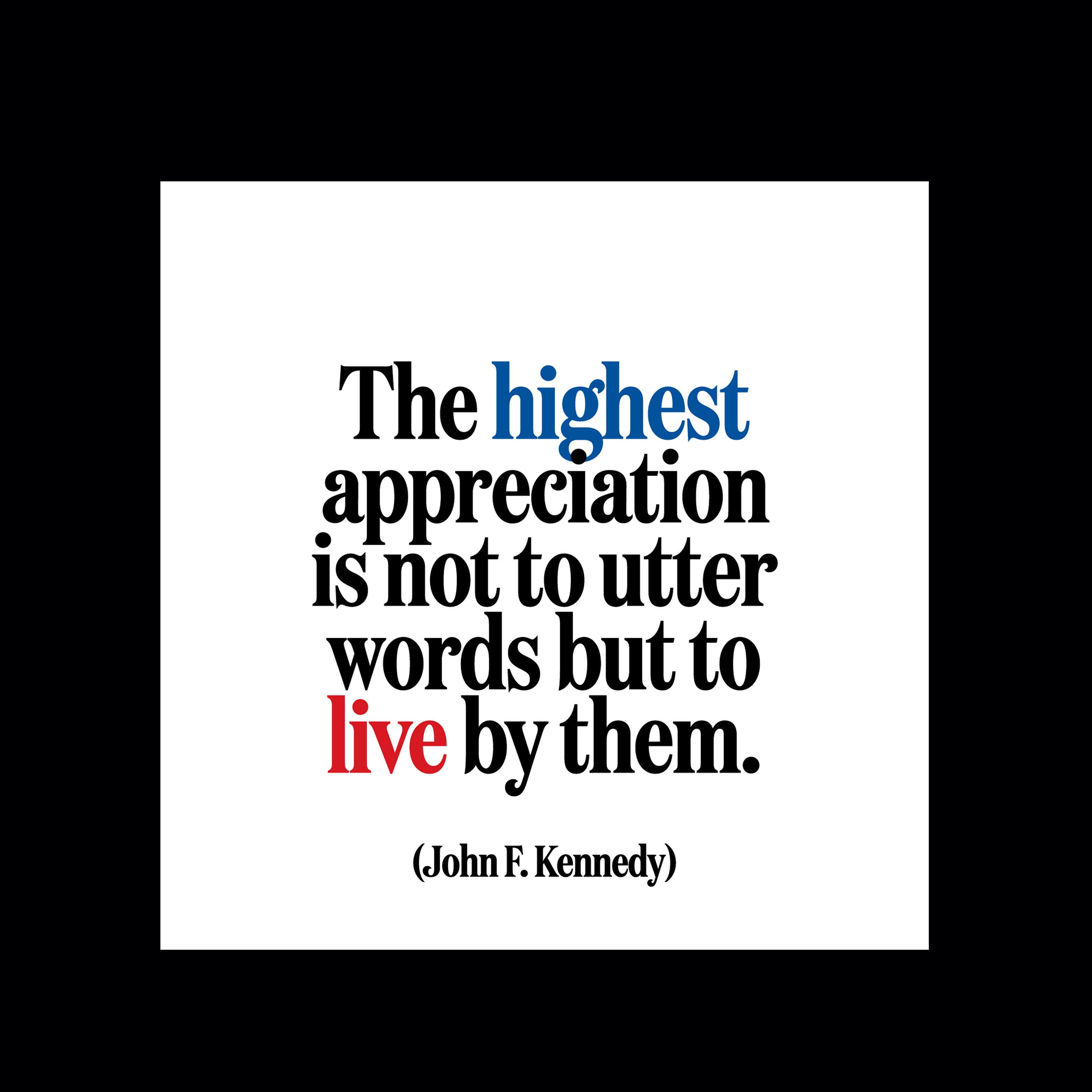 "highest appreciation" magnet