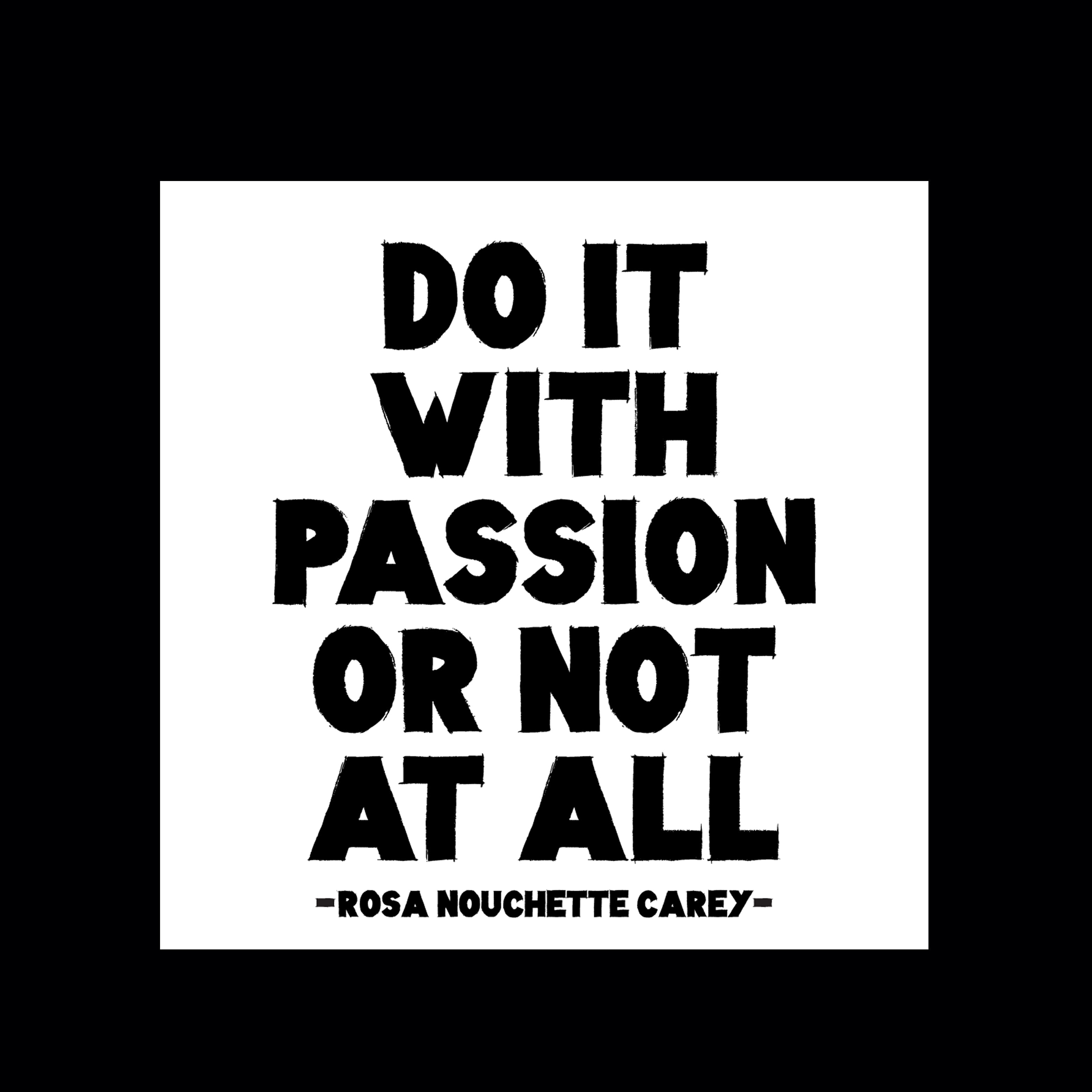 "do it with passion" magnet