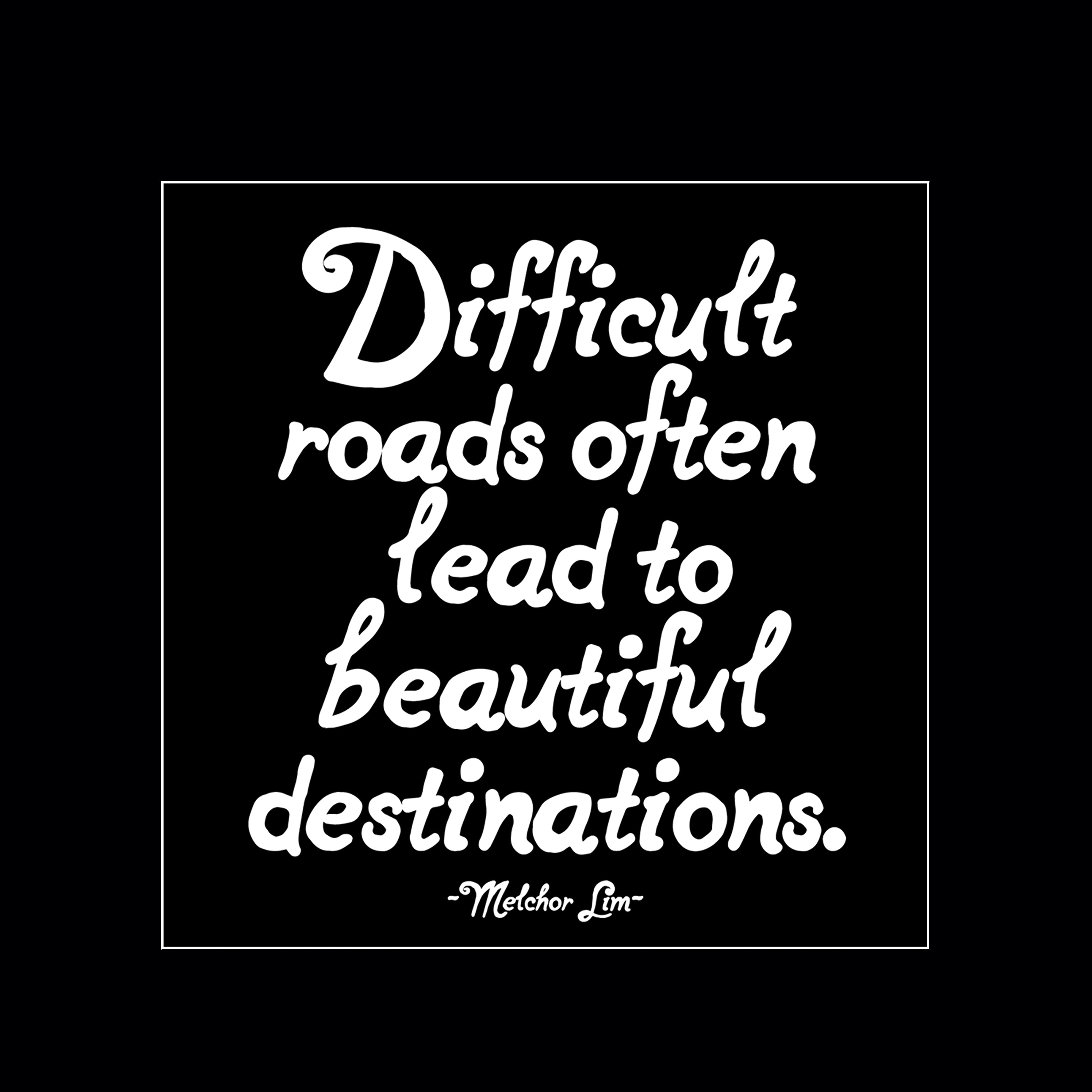 "difficult roads" magnet