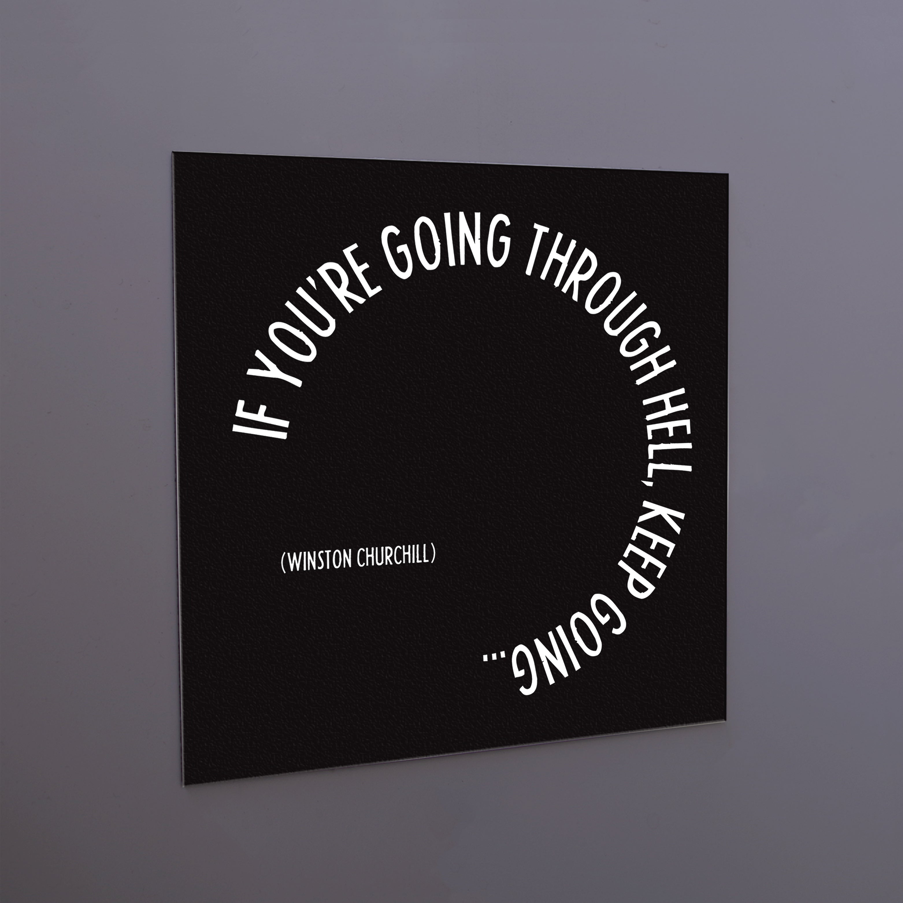 "going through hell" magnet