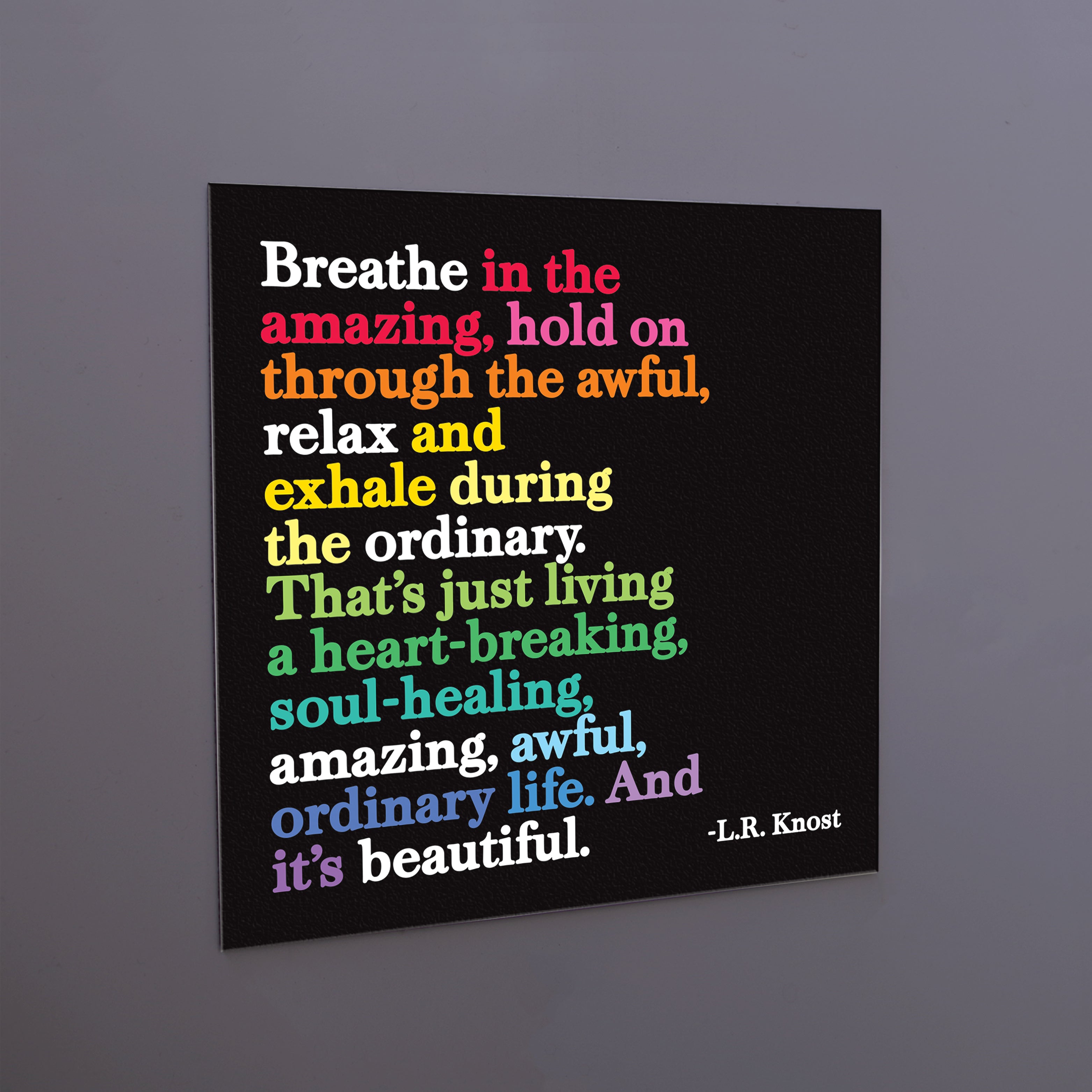 "breathe in the amazing" magnet