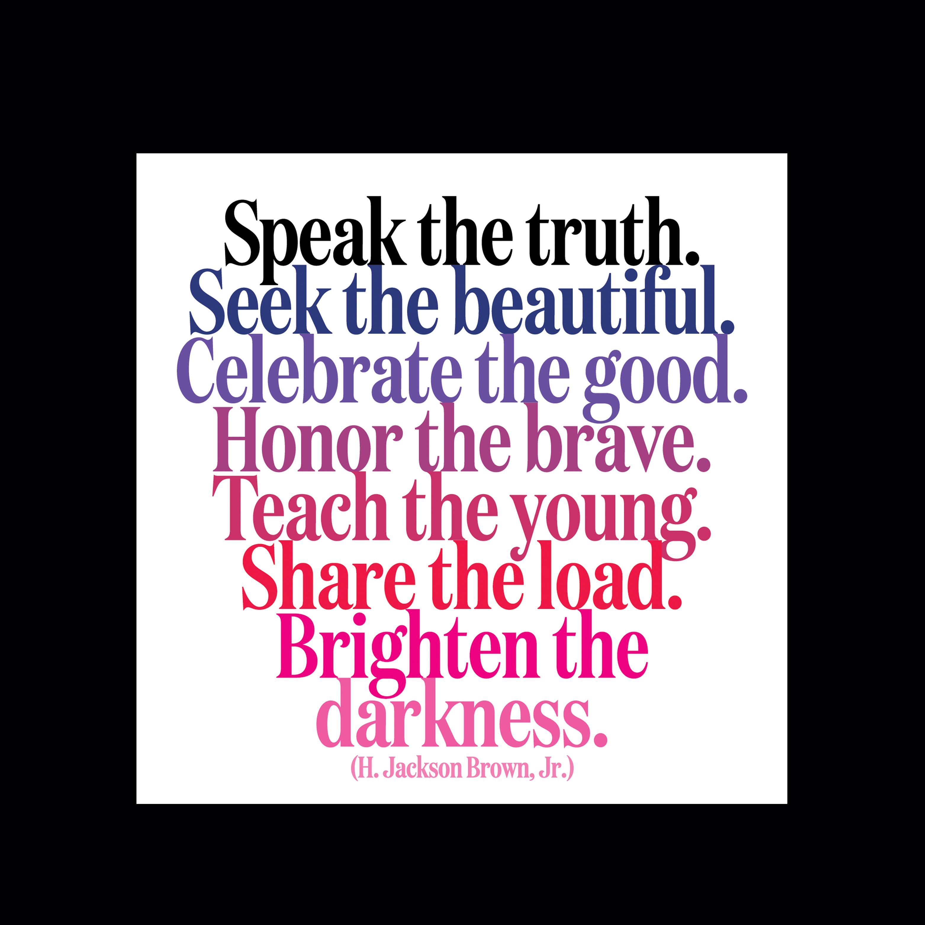 "speak the truth" magnet