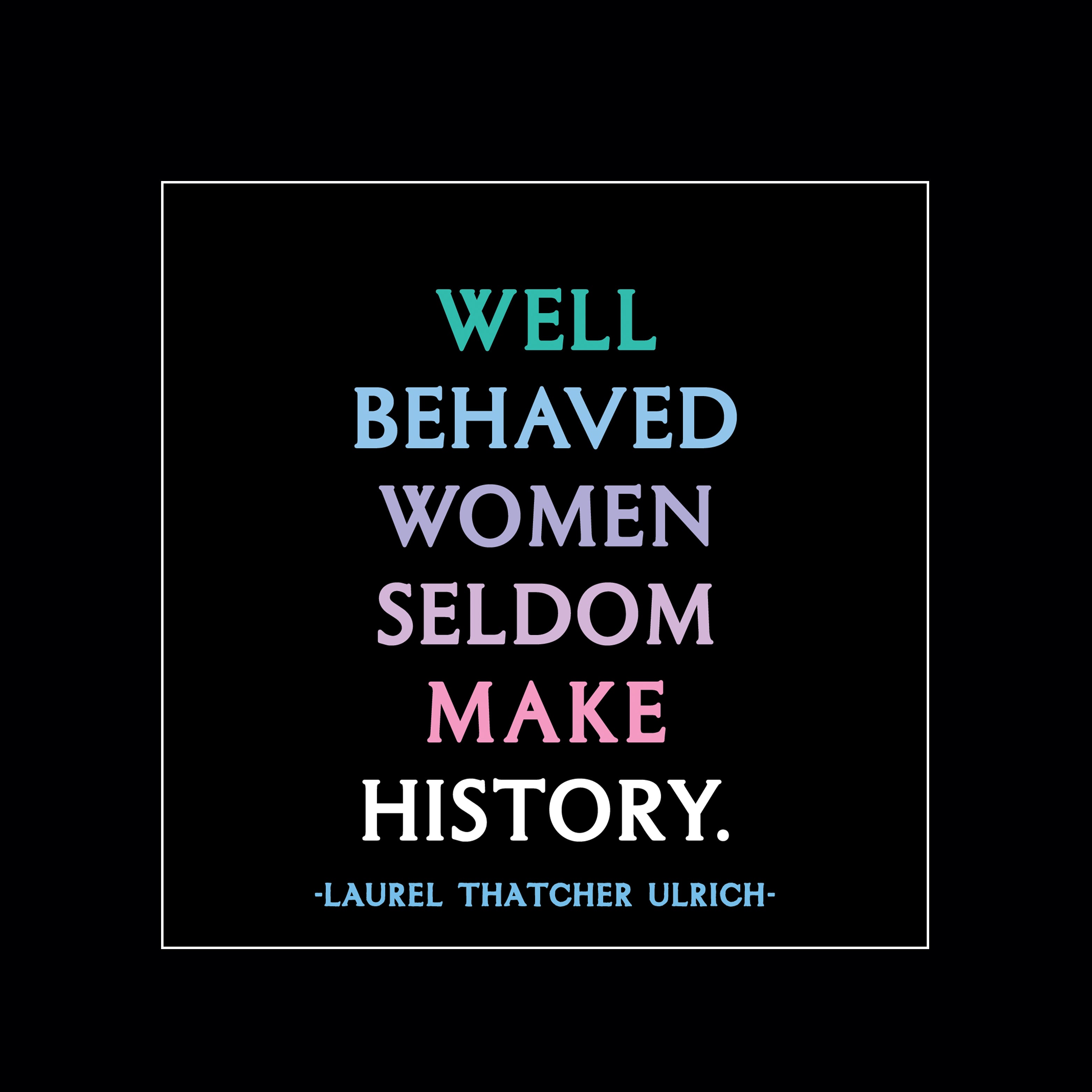 "well behaved women" magnet