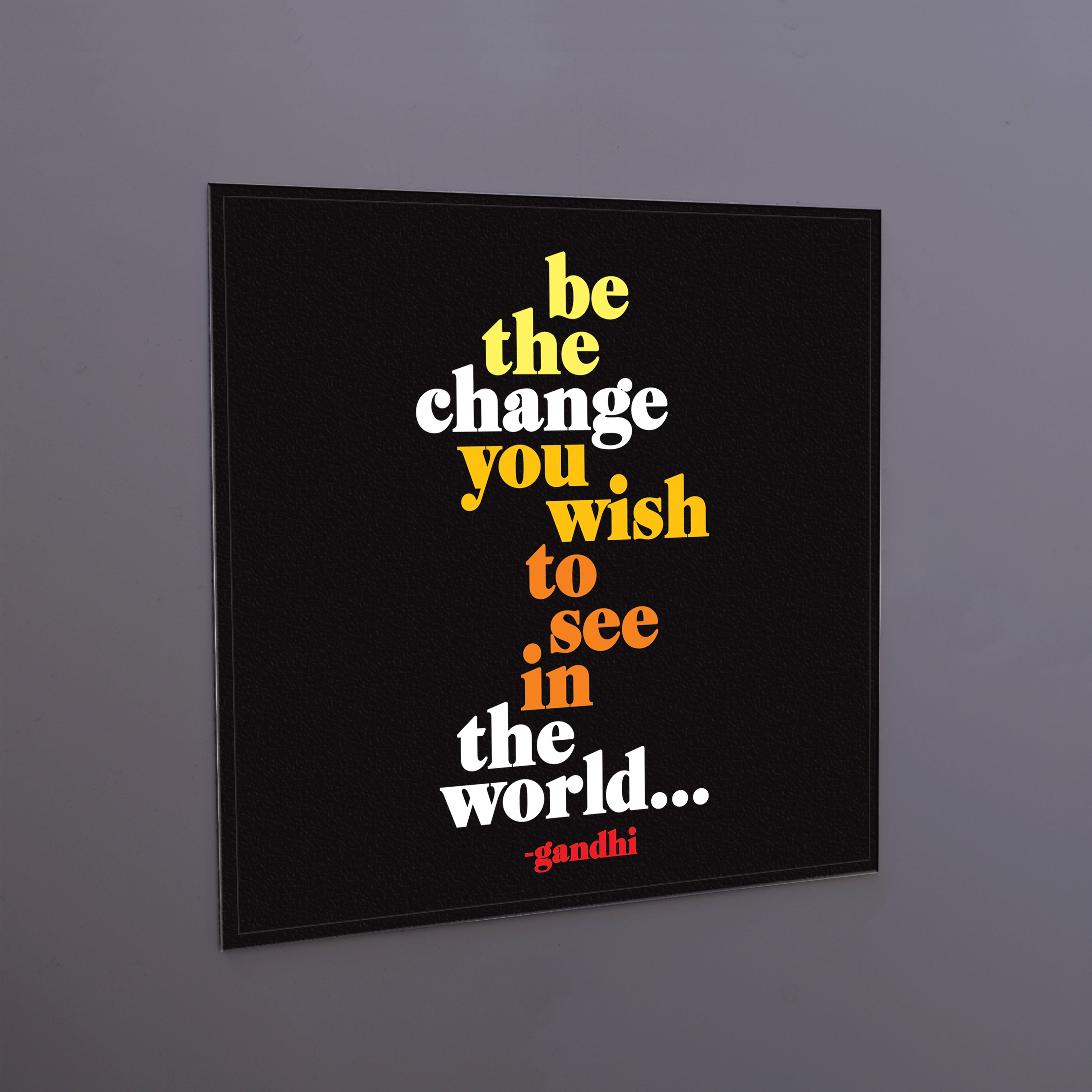 "be the change" magnet