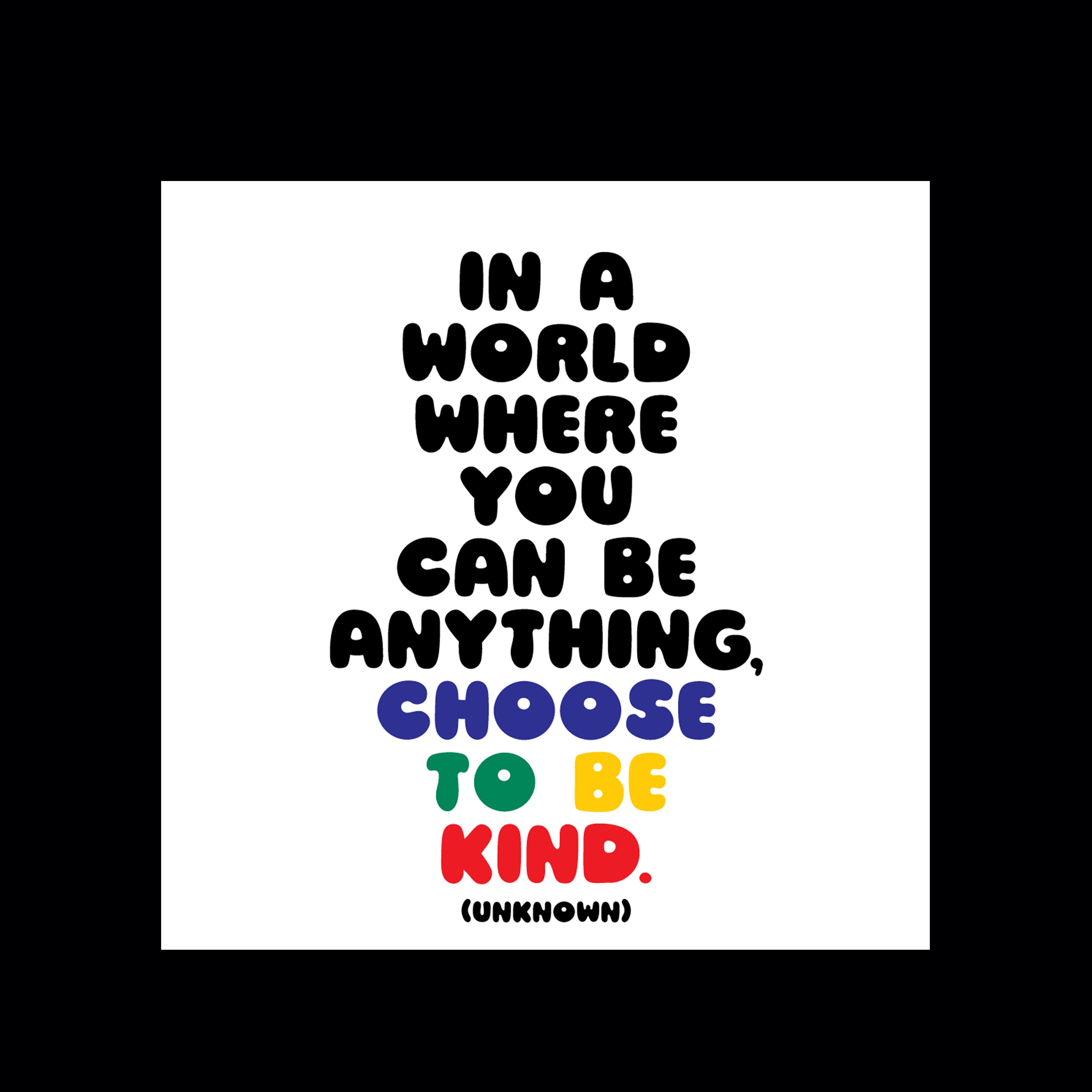 "choose to be kind" magnet