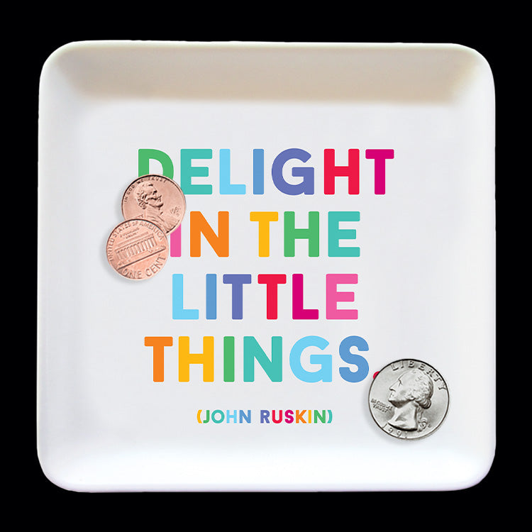 "delight in the little things" trinket dish