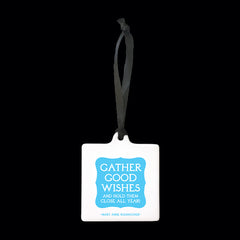 "gather good wishes" ornament