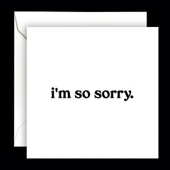 "i'm so sorry" card