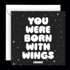 "you were born with wings" card